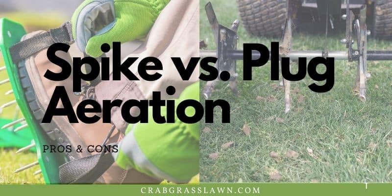 spike vs. plug aeration