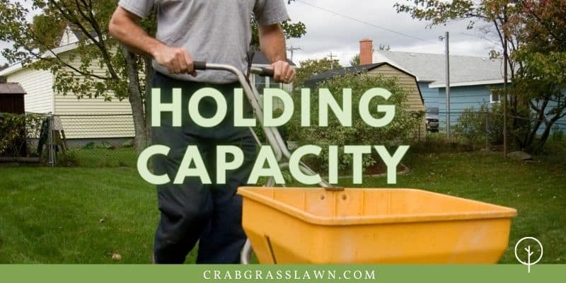 fertilizer spreader holding capacity