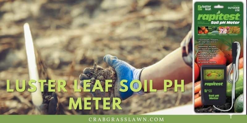 luster leaf soil ph meter