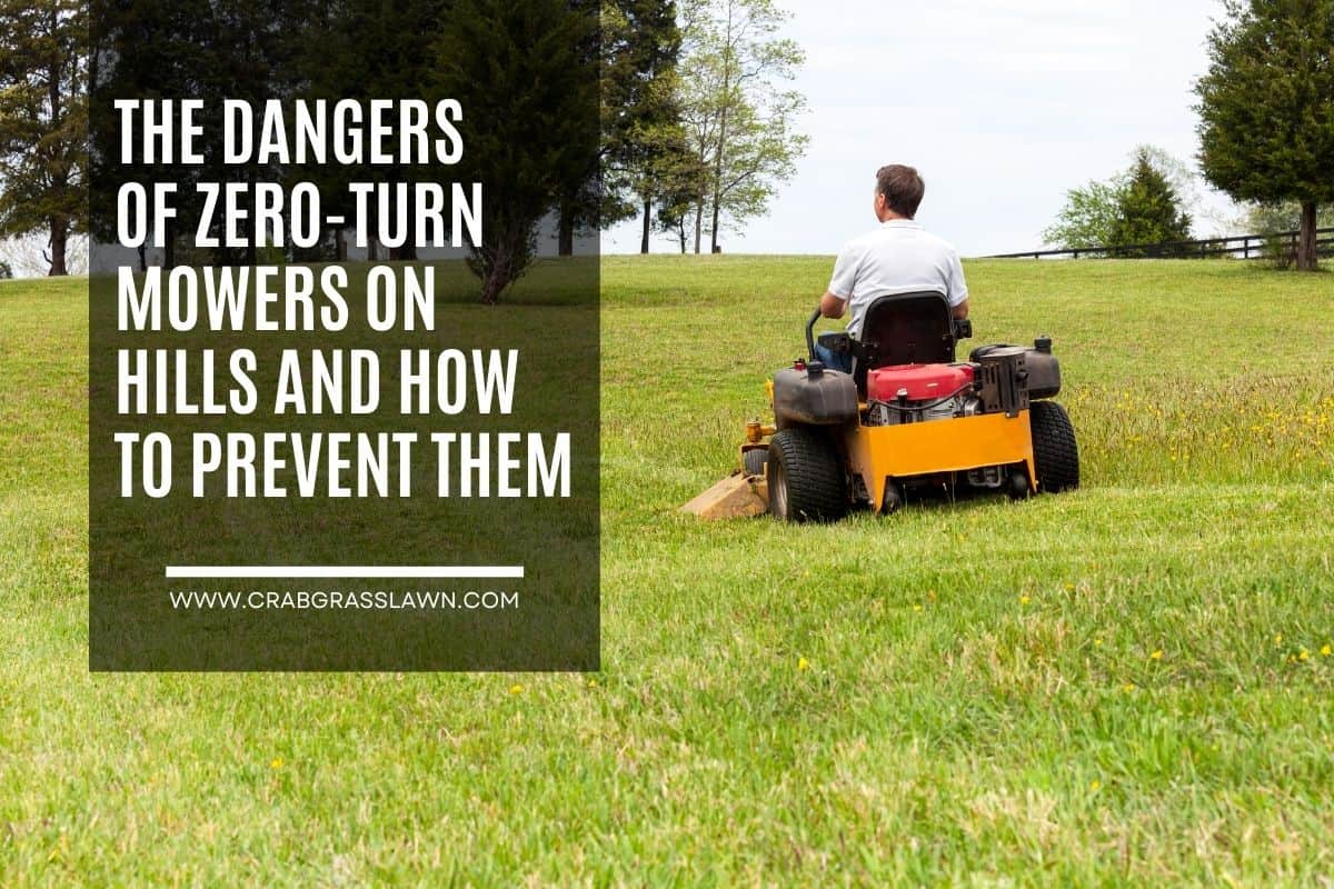 dangers of zero turn mowers on hills