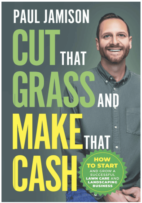 Cut That Grass and Make That Cash
